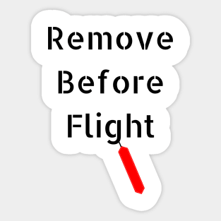 Remove before flight Sticker